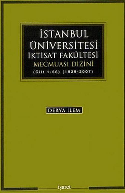 İstanbul Üniversitesi İktisat Fakültesi Mecmuası Dizini
