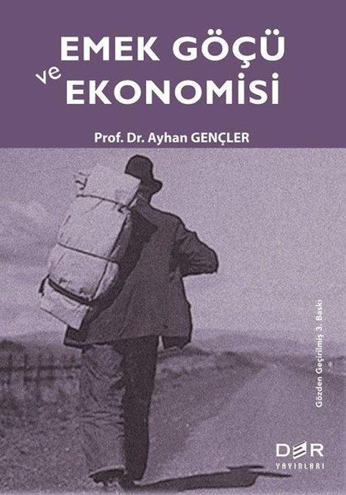 Emek Göçü ve Ekonomisi