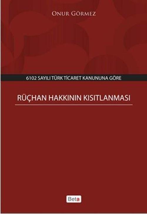 Rüçhan Hakkının Kısıtlanması