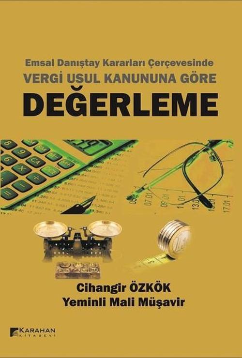 Değerleme-Emsal Danıştay Kararları Çerçevesinde Vergi Usul Kanununa Göre
