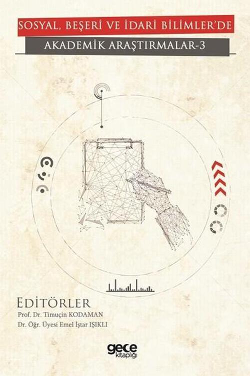 Sosyal Beşeri ve İdari Bilimler'de Akademik Araştırmalar 3