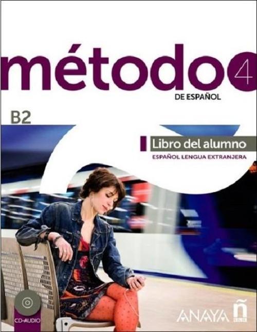 Metodo 4 Libro del Alumno B2+2 CD