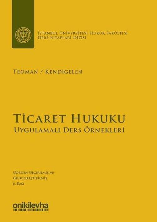 Ticaret Hukuku-Uygulamalı Ders Örnekleri