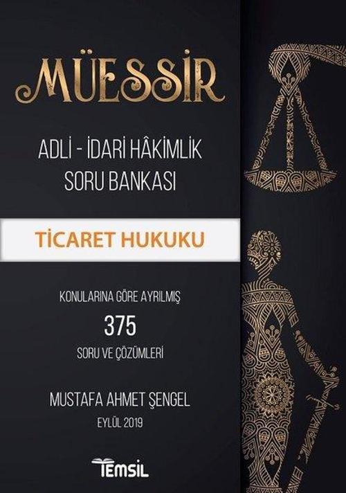 Müessir Ticaret Hukuku-Adli İdari Hakimlik Soru Bankası