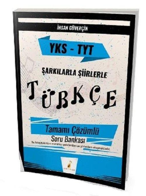 YKS TYT Şarkılarla Şiirlerle Türkçe Tamamı Çözümlü Soru Bankası