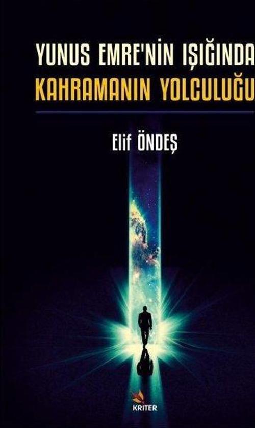 Yunus Emre'nin Işığında Kahramanın Yolculuğu