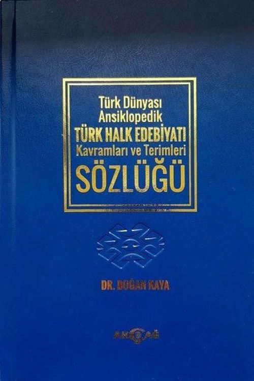 Türk Dünyası Ansiklopedik Türk Halk Edebiyatı Kavramları ve Terimleri Sözlüğü