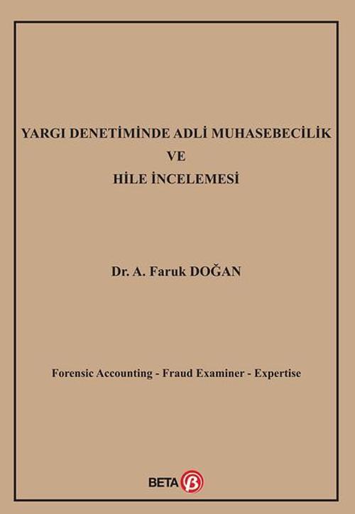 Yargı Denetiminde Adli Muhasebecilik ve Hile İncelemesi
