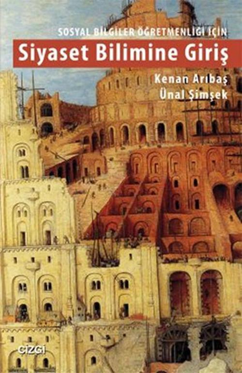 Siyaset Bilimine Giriş - Sosyal Bilgiler Öğretmenliği İçin