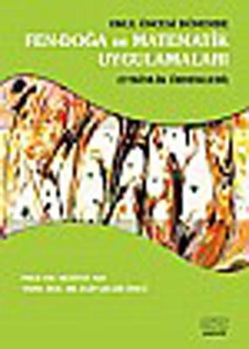 Okul Öncesi Dönemde Fen-Doğa ve Matematik Uygulamaları