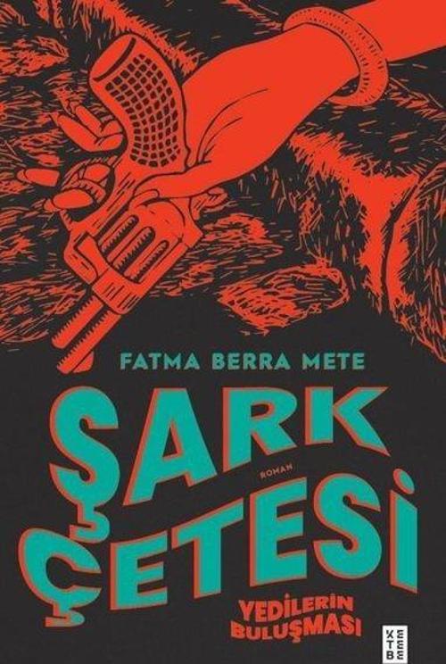 Şark Çetesi - Yedilerin Buluşması