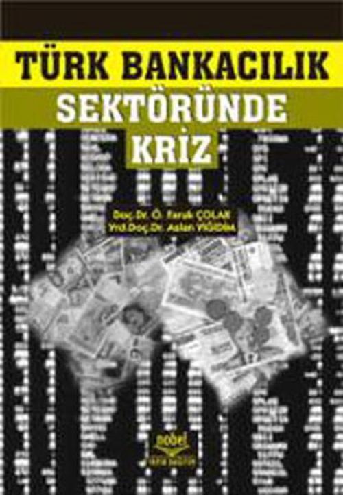 Türk Bankacılık Sektöründe Kriz