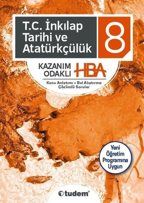 8.Sınıf T.C. İnkılap Tarihi ve Atatürkçülük Kazanım Odaklı HBA