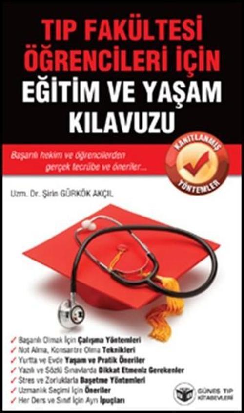 Tıp Fakültesi Öğrencileri İçin Eğitim ve Yaşam Kılavuzu