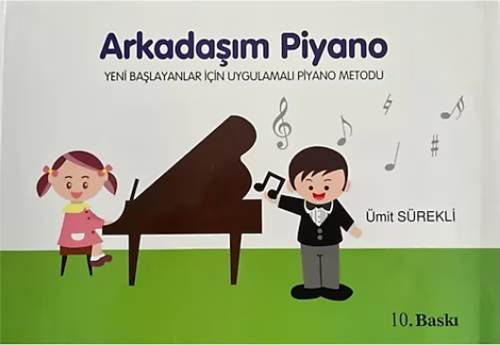 Arkadaşım Piyano Metodu Ümit Sürekli