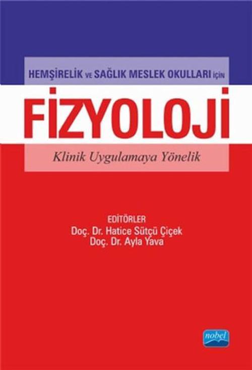 Hemşirelik ve Sağlık Meslek Okulları İçin Fizyoloji