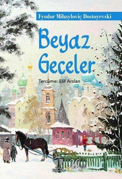 Tema Yayınları Beyaz Geceler