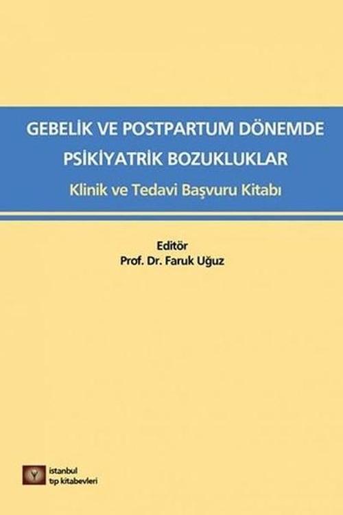 Gebelik ve Postpartum Dönemde Psikiyatrik Bozukluklar