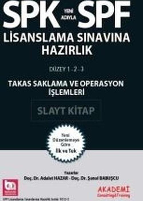 SPK-SPF Takas Saklama ve Operasyon İşlemleri Slayt Kitap