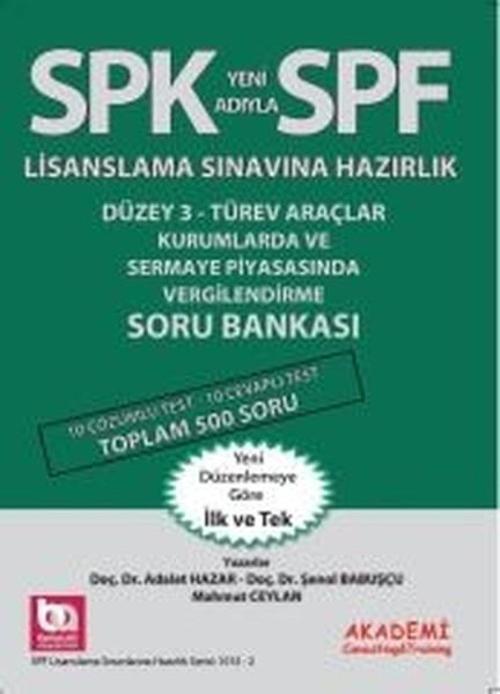 SPK-SPF Düzey 3-Türev Araçlar Kurumlarda ve Sermaye Piyasasında Vergilendirme Soru Bankası