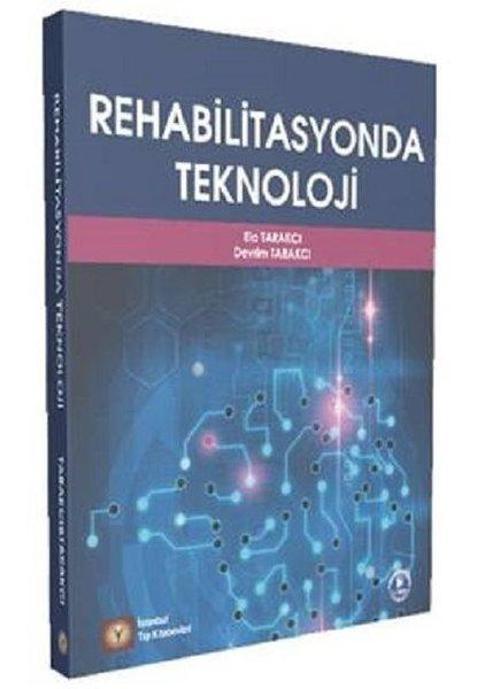 İstanbul Tıp Kitabevi Rehabilitasyonda Teknoloji