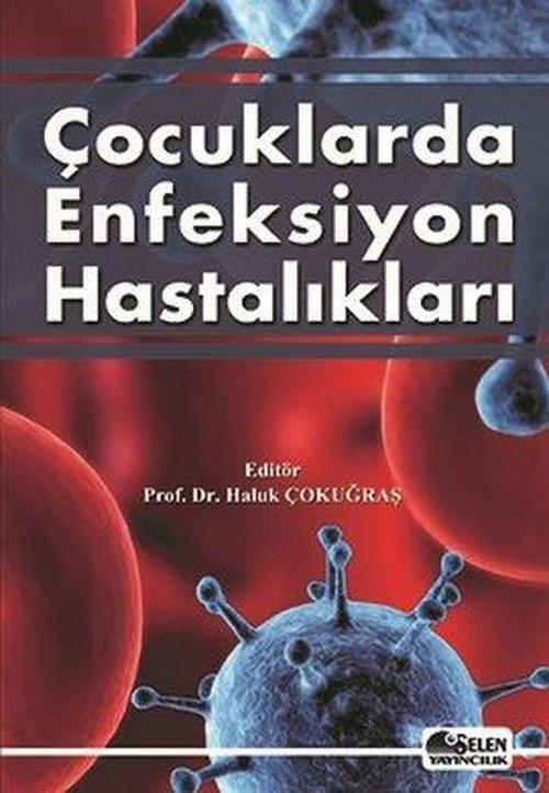 Çocuklarda Enfeksiyon Hastalıkları