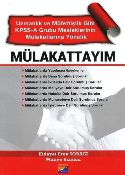 Mülakattayım-Uzmanlık ve Müfettişlik Gibi KPSS-A Grubu Mesleklerinin Mülakatlarına Yönelik