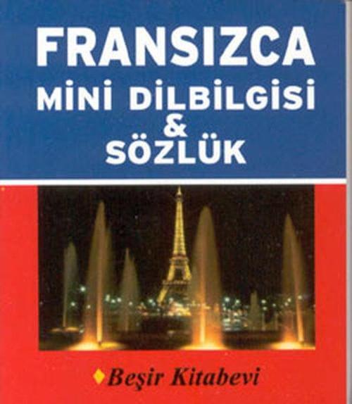 Fransızca Mini Dilbilgisi ve Sözlük