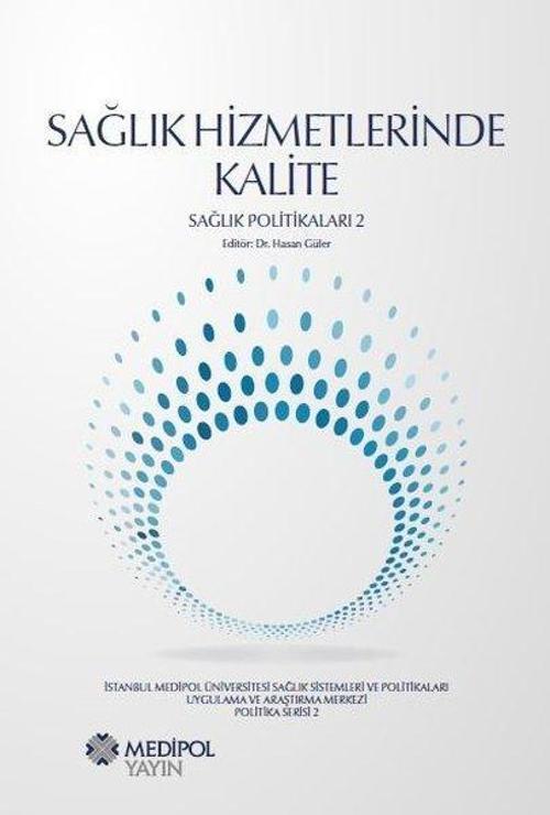 Sağlık Hizmetlerinde Kalite-Sağlık Politikaları 2