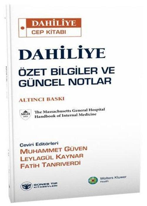 Dahiliye Özet Bilgiler ve Güncel Notlar - Dahiliye Cep Kitabı