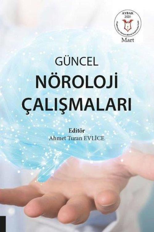 Güncel Nöroloji Çalışmaları