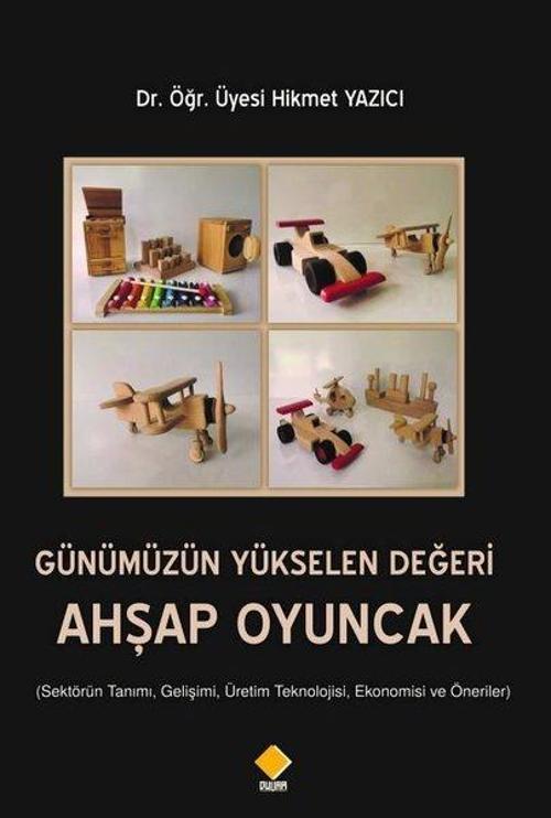 Günümüzün Yükselen Değeri Ahşap Oyuncak