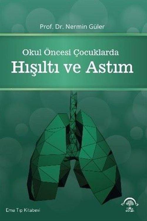 Okul Öncesi Çocuklarda Hışıltı ve Astım