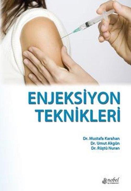 Nobel Tıp Kitabevleri Enjeksiyon Teknikleri