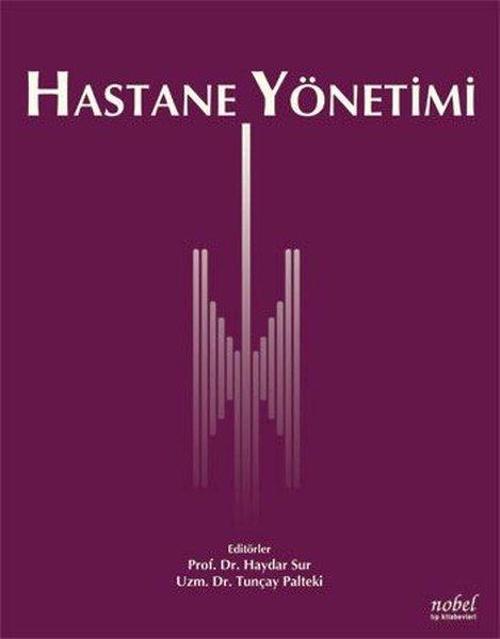 Nobel Tıp Kitabevleri Hastane Yönetimi