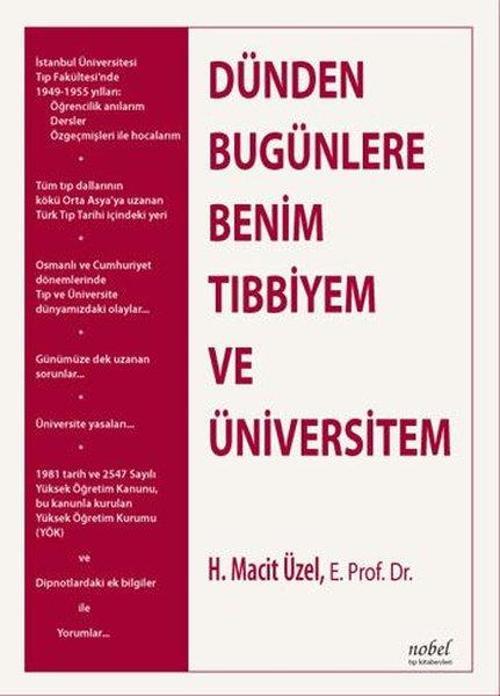 Dünden Bugünlere Benim Tıbbiyem