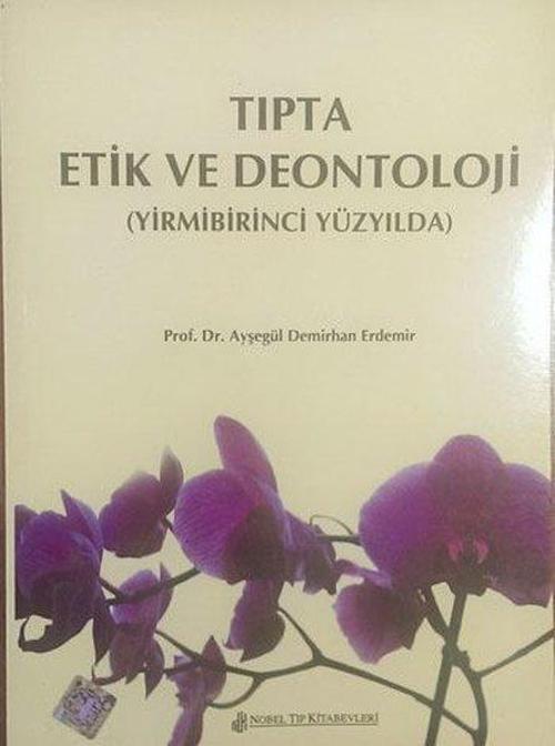 Tıpta Etik Ve Deontoloji - 21.Yüzyılda