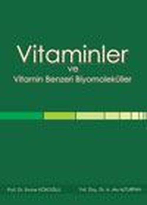 Vitaminler ve Vitamin Benzeri Biyomoleküller