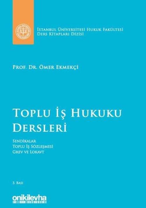 Toplu İş Hukuku Dersleri - Mavi Kapak