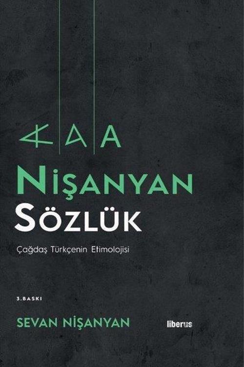 Nişanyan Sözlük - Çağdaş Türkçenin Etimolojisi