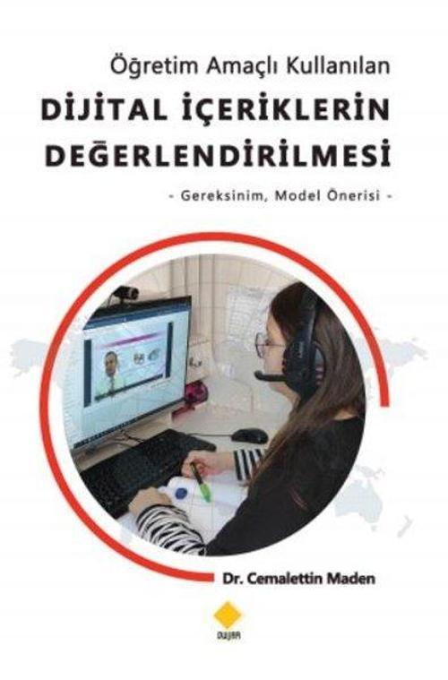 Öğretim Amaçlı Kullanılan Dijital İçeriklerin Değerlendirilmesi