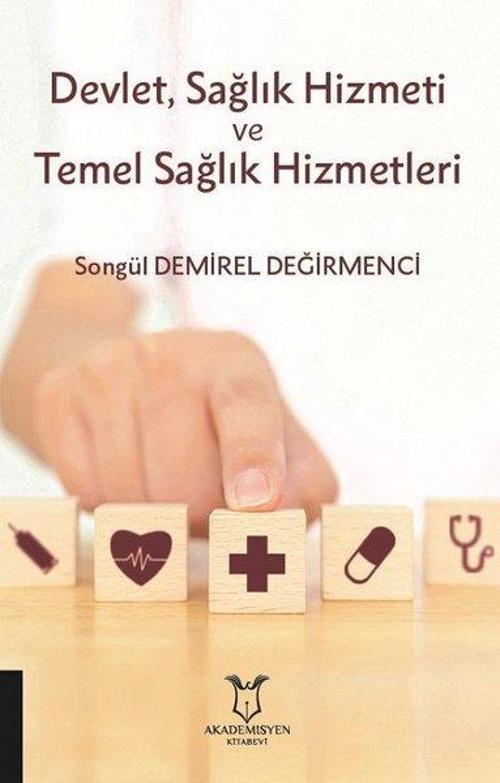 Devlet-Sağlık Hizmeti ve Temel Sağlık Hizmetleri