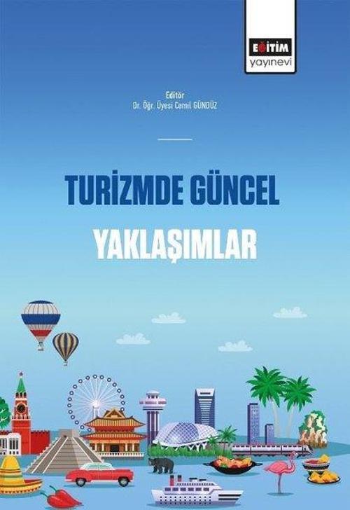 Turizmde Güncel Yaklaşımlar