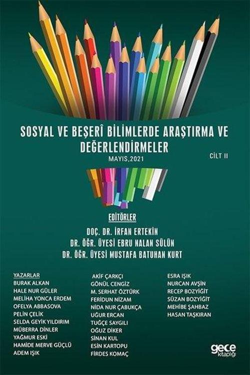 Sosyal ve Beşeri Bilimlerde Araştırma ve Değerlendirmeler Mayıs 2021 - Cilt 2