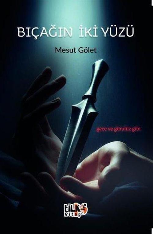 Bıçağın İki Yüzü - Gece ve Gündüz Gibi