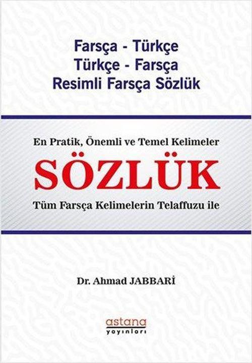 Farsça Türkçe - Türkçe Farsça Resimli Sözlük
