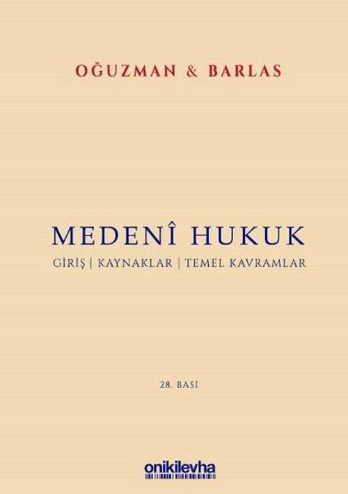 Medeni Hukuk - Giriş - Kaynaklar - Temel Kavramlar