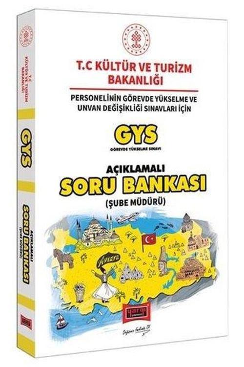 GYS T.C. Kültür ve Turizm Bakanlığı Şube Müdürü İçin Açıklamalı Soru Bankası