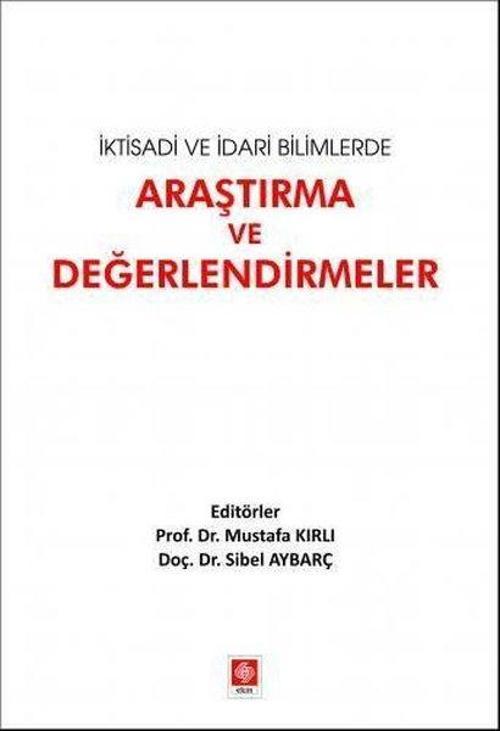 İktisadi ve İdari Bilimlerde Araştırma ve Değerlendirmeler