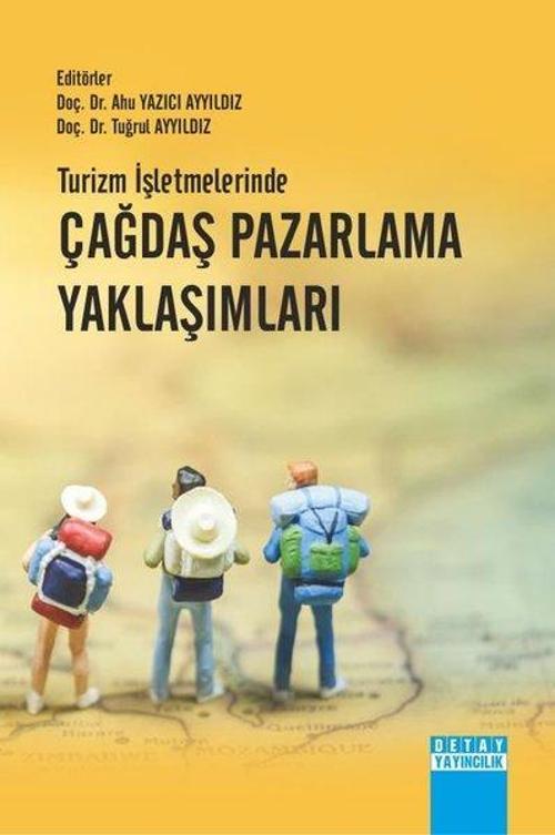 Turizm İşletmelerinde Çağdaş Pazarlama Yaklaşımları